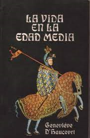La Vida En La Edad Media