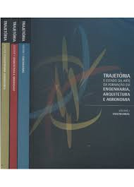 A Trajetoria E Estado Da Arte Da Formacao Em Engenharia