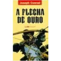 A Flecha De Ouro