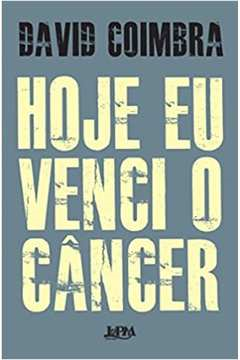 Hoje Eu Venci O Cancer