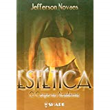 Estetica - O Corpo Na Academia