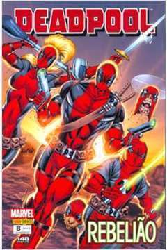 Deadpool Rebeliao V.08