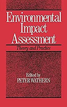 Environmental Impact Assessment - Theory And Practice