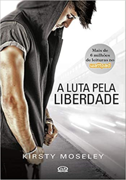 A Luta Pela Liberdade