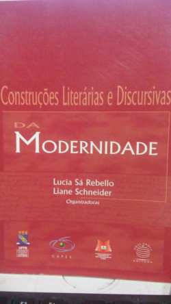 Construcoes Literarias E Discursias Da Modernidade