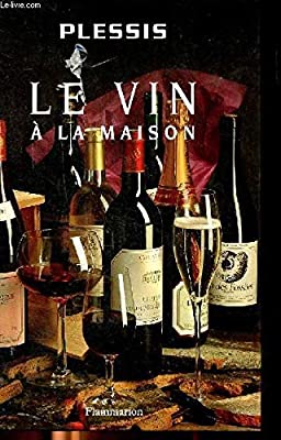le vin à la maison