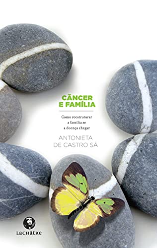 Câncer e família - Como reestruturar a família se a doença chegar