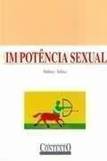 Impotencia Sexual - Mitos E Verdades