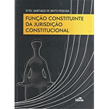 Funcao Constituinte Da Juridiscao Constitucional