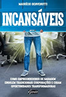 Incansaveis