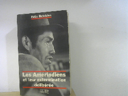 Les Amerindiens Et Leur Extermination Deliberee