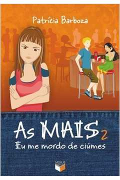 As Mais 2 Eu Me Mordo De Ciumes