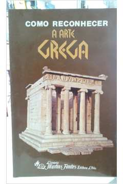 Como Reconhecer A Arte Grega - V. 5