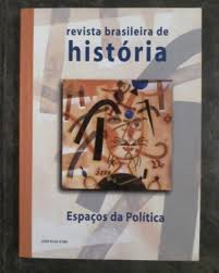 Revista Brasileiras De Historia - Espacos Da Politica