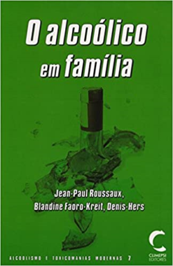 O Alcoolico Em Familia