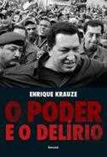 O Poder E O Delirio