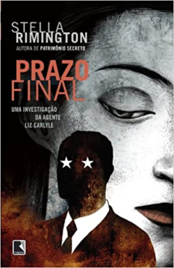 Prazo Final - Uma Investigacao Da Agente Liz Arlyle