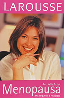 Menopausa - 100 Perguntas E Respostas