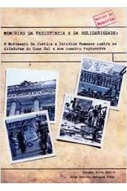 Memorias Da Resistencia E Da Solidariedade