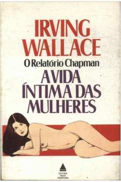 A Vida Intima Das Mulheres - O Relatorio Chapman