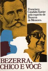 Bezerra Chico E Voce - Pelo Espirito De Bezerra De Menezes