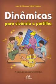 Dinamicas Para Vivencia E Partilha