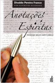 Anotacoes Espiritas - Por Espiritos Diversos