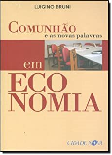 Comunhao E As Novas Palavras Em Economia