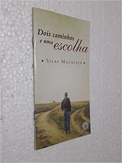 Dois Caminhos E Uma Escolha