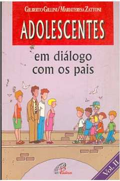 Adolescentes Em Dialogo Com Os Pais  V. 02