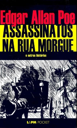 Assassinatos Na Rua Morgue E Outras Historias