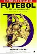 Dicionario Popular De Futebol (o Abc Das Arquibancadas)