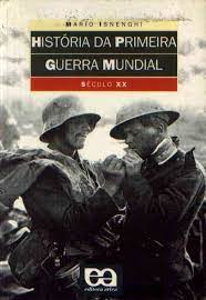 Historia Da Primeira Guerra Mundial