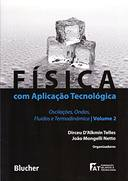 Fisica Com Aplicacao Tecnologica - Vol. 2