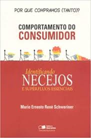 Comportamento Do Consumidor - Identificando Necejos E Superfluos Essenciais
