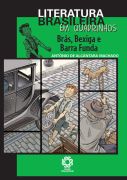 Bras, Bexiga E Barra Funda - Literatura Brasileira Em Quadrinhos