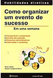 Como Organizar Um Evento De Sucesso