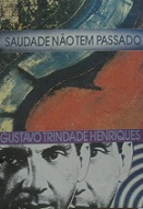 Saudade Nao Tem Passado - Autografado
