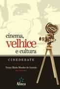 Cinema Velhice E Cultura