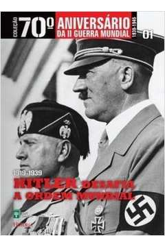 1919-1939 - Hitler Desafia A Ordem Mundial vol.1 / sem dvd