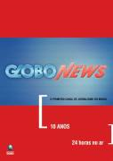 Globo News 10 Anos 24 Horas No Ar