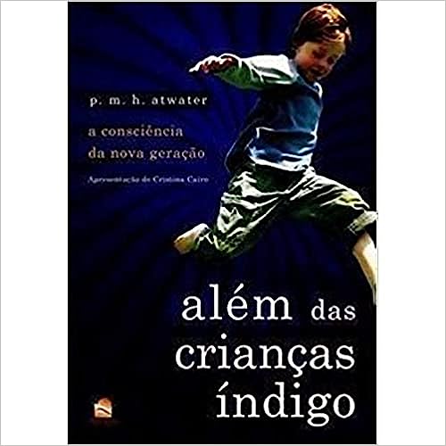além das crianças índigo