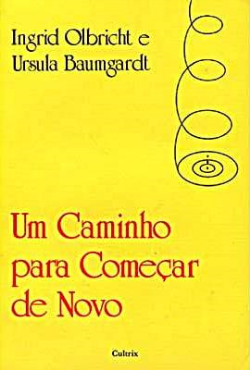 Um Caminho Para Comecar De Novo