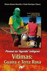 Vítimas - Guaíra E Terra Roxa