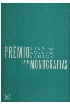 Premio Silvio Coelho Dos Santos De Monografias