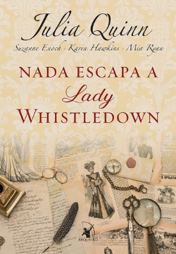 Nada Escapa A Lady Whistledown