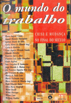 O Mundo Do Trabalho Crise E Mudanca No Final Do Seculo