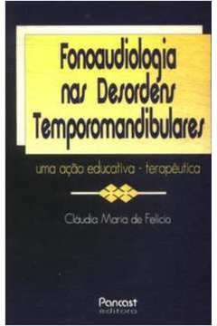 Fonoaudiologia Nas Desordens Temporomandibulares