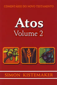 Atos - Vol. 2 - Comentario Do Novo Testamento