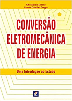 Conversao Eletromecanica De Energia - Uma Introducao Ao Estudo